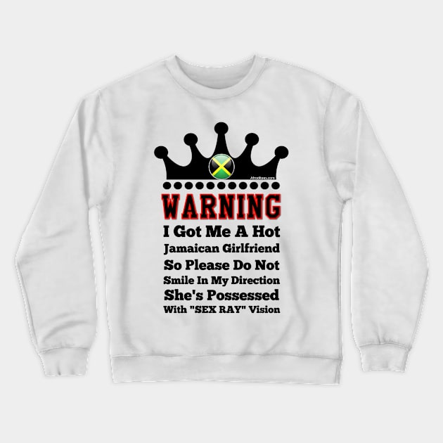 Hot Jamaican Girlfriend Crewneck Sweatshirt by Afroditees